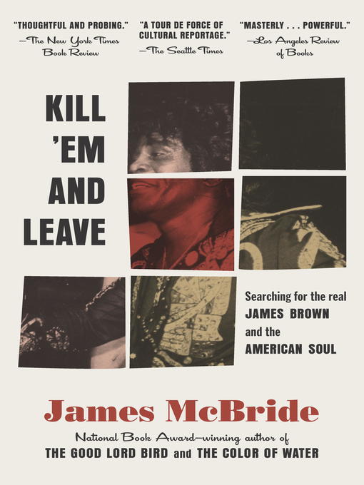 Title details for Kill 'Em and Leave by James McBride - Available